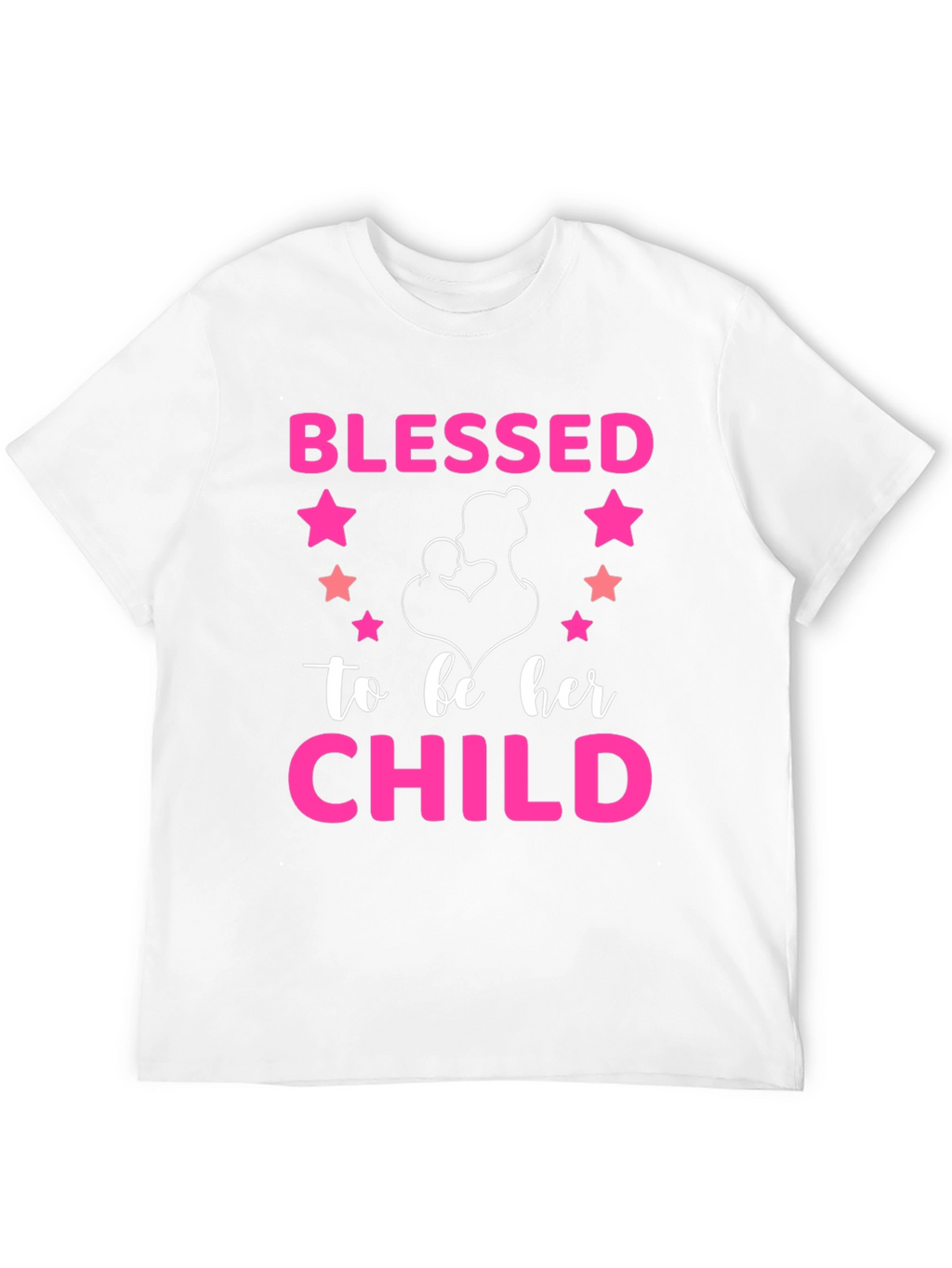 Blessed To Be Her Child Graphic T-Shirt