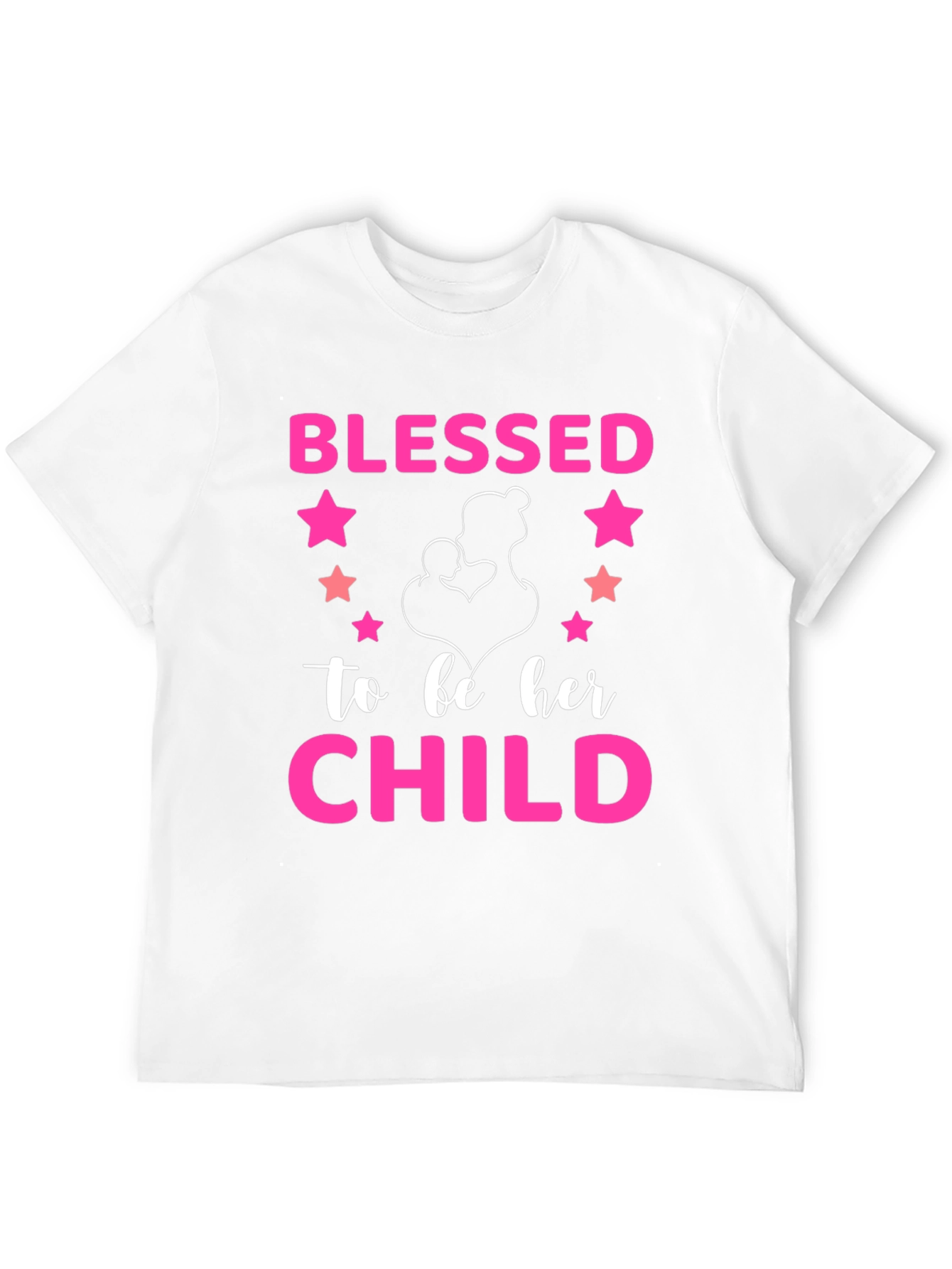 Blessed To Be Her Child Graphic T-Shirt