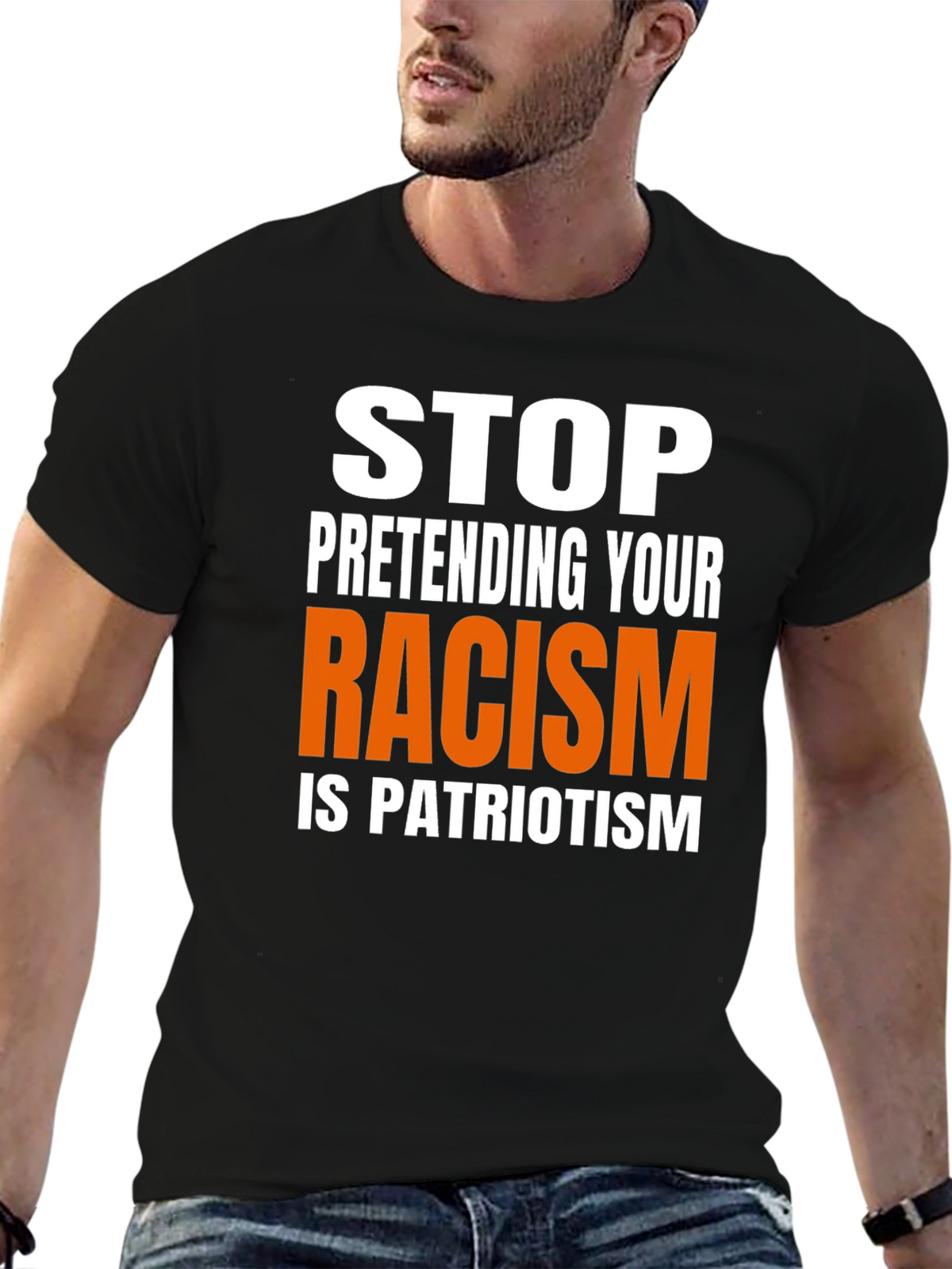 Stop Pretending Racism is Patriotism Graphic Tee