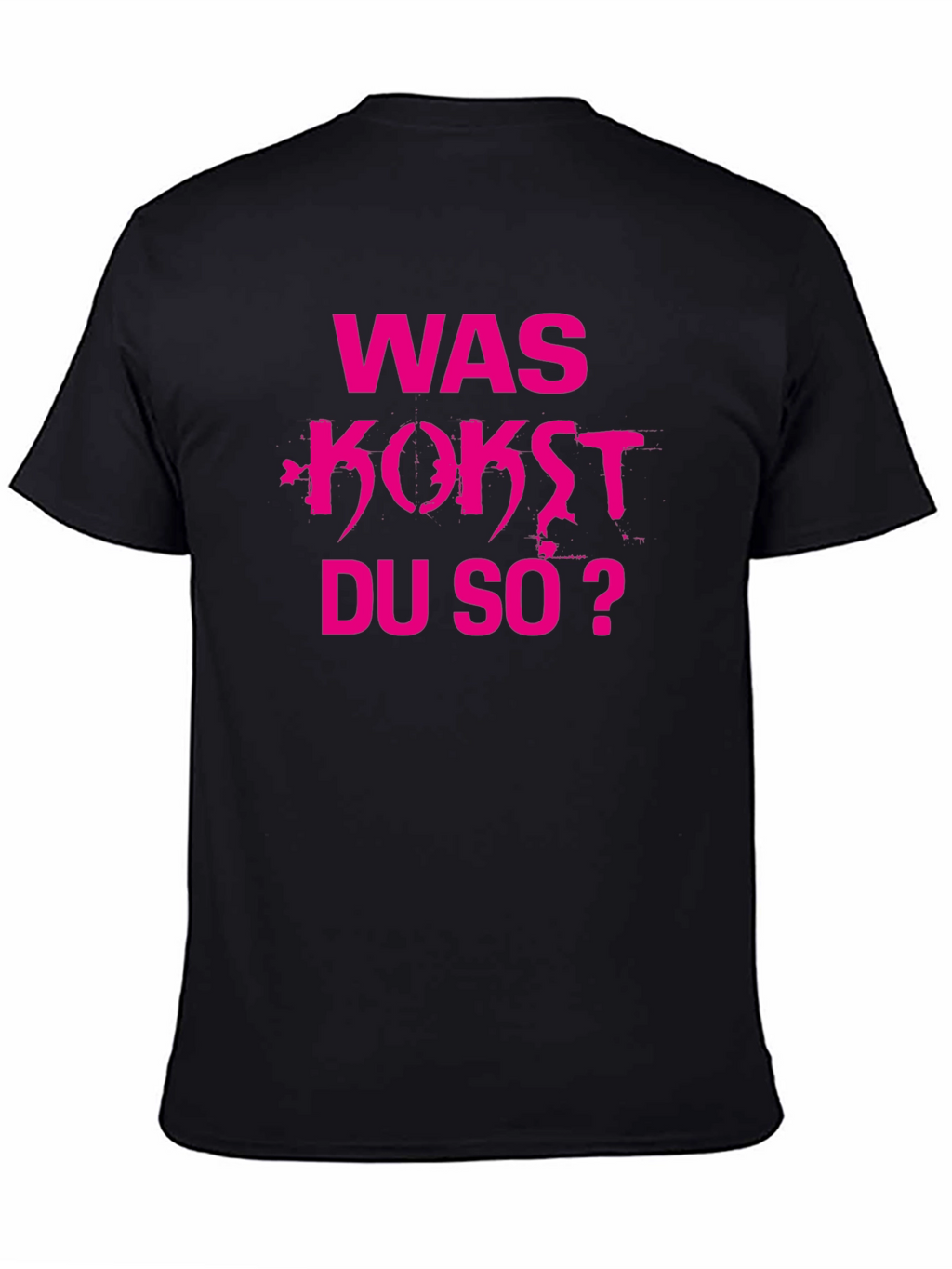 Was Kostet Du So? Mens T-Shirt