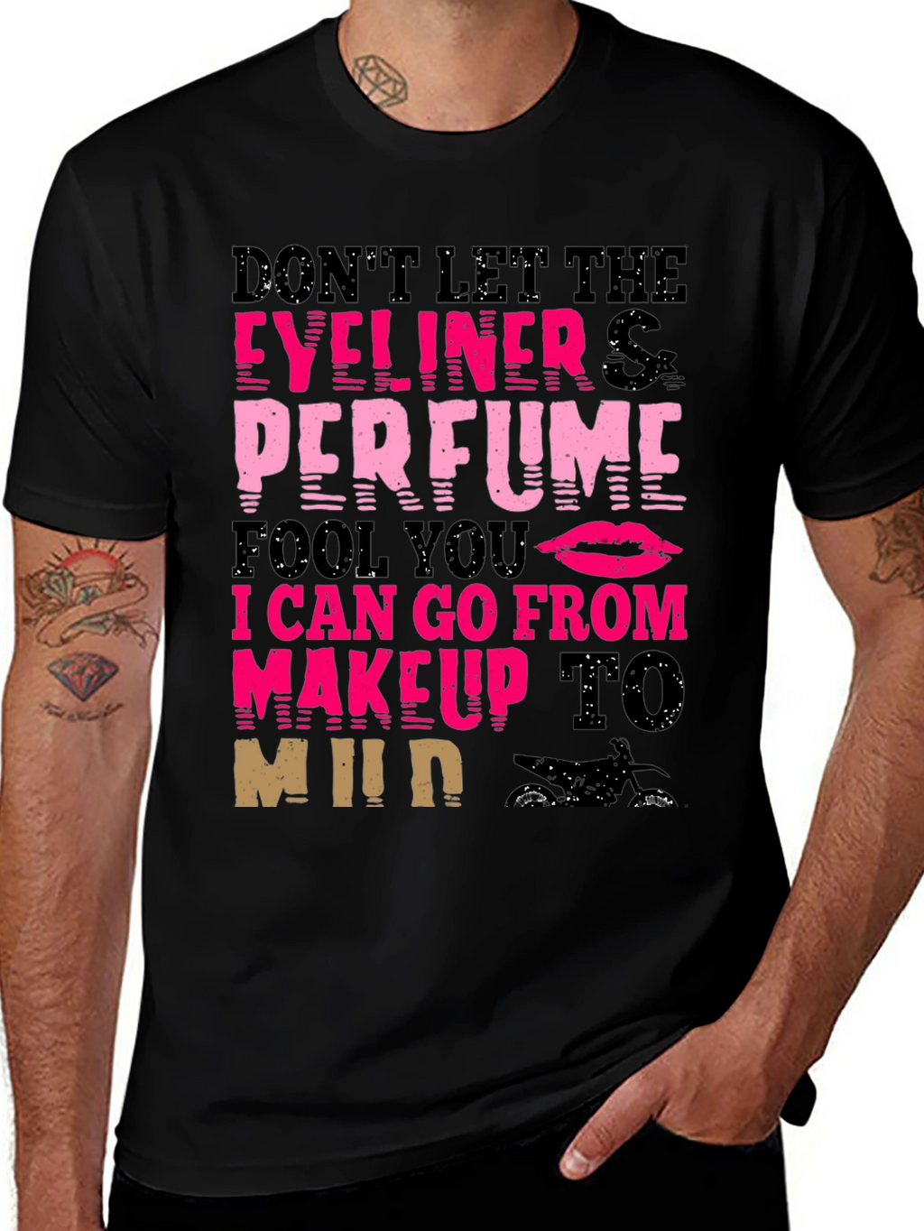 Makeup to Mud T-Shirt - Eyeliner Perfume