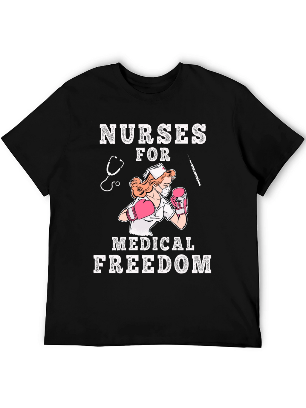 Nurses For Medical Freedom Graphic T-Shirt