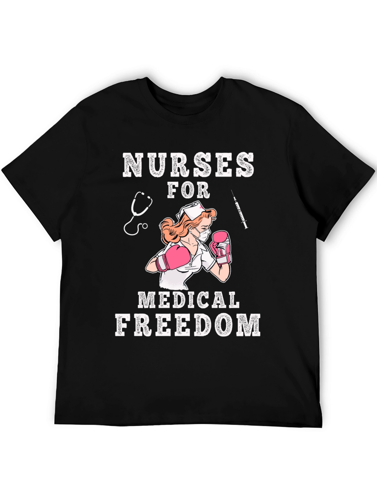 Nurses For Medical Freedom Graphic T-Shirt