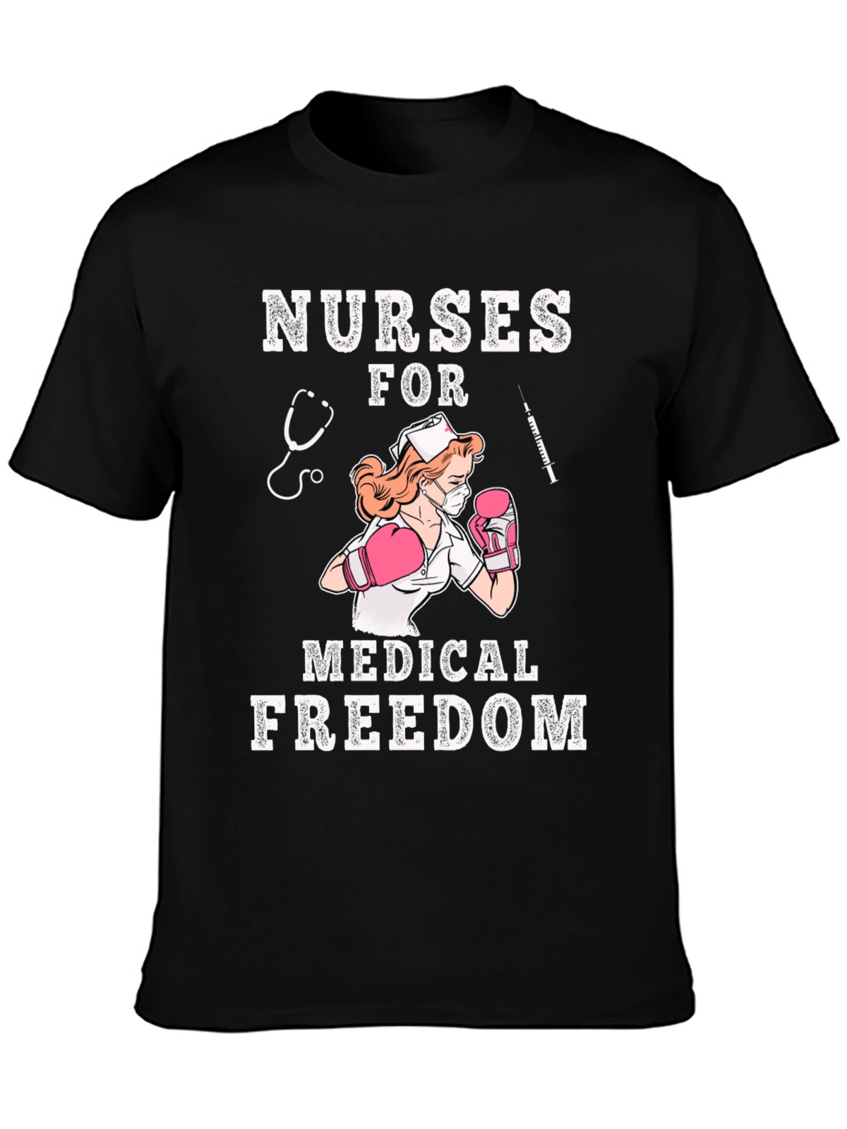 Nurses For Medical Freedom Graphic T-Shirt
