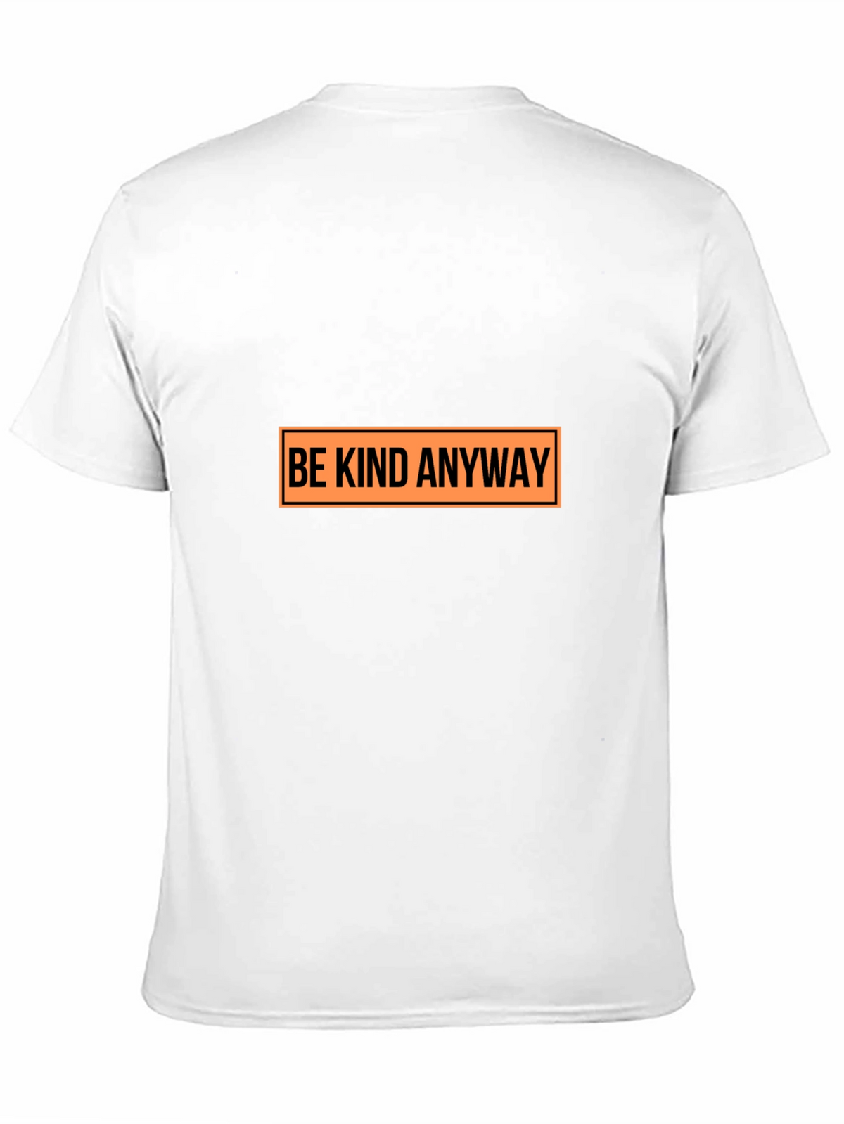 Be Kind Anyway Graphic T-Shirt - Casual Tee