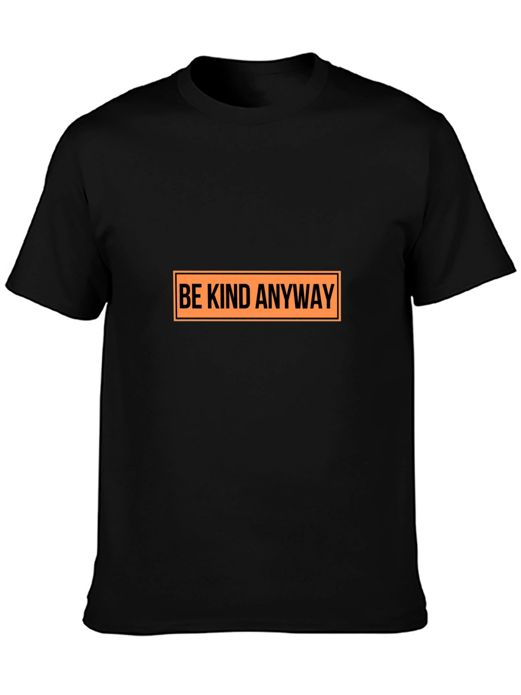 Be Kind Anyway Graphic T-Shirt - Casual Tee