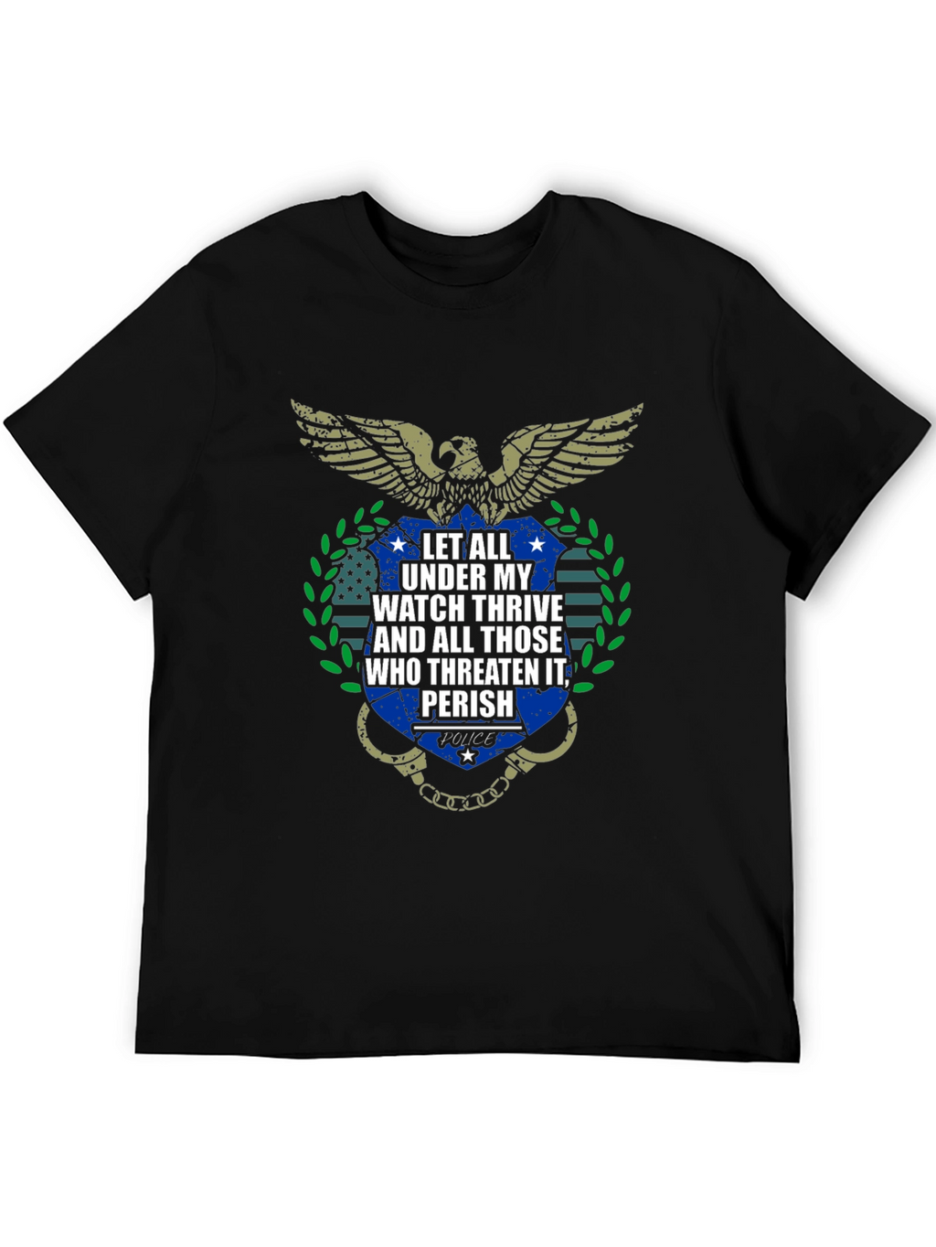 Police Thrive and Perish Graphic T-Shirt