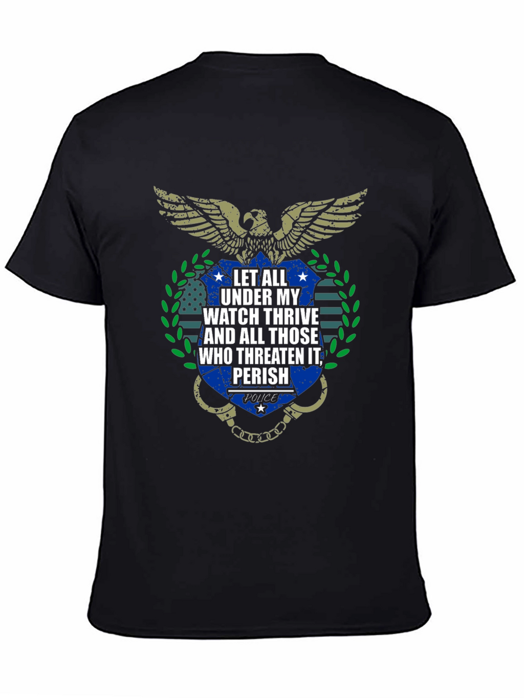 Police Thrive and Perish Graphic T-Shirt