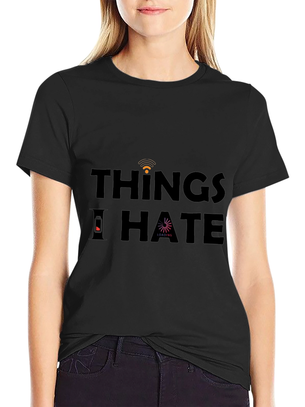 Things I Hate T-Shirt - Funny Sarcastic Graphic Tee