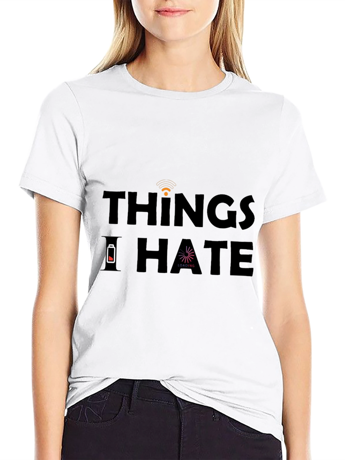 Things I Hate T-Shirt - Funny Sarcastic Graphic Tee