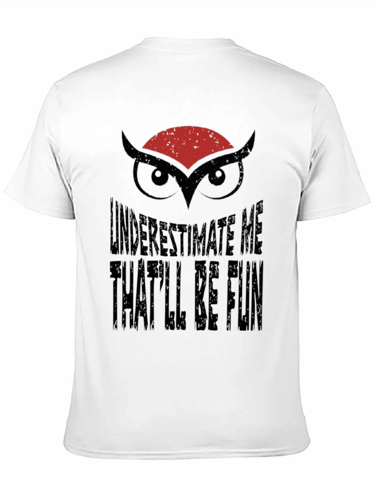 Underestimate Me Owl Graphic Black T-Shirt