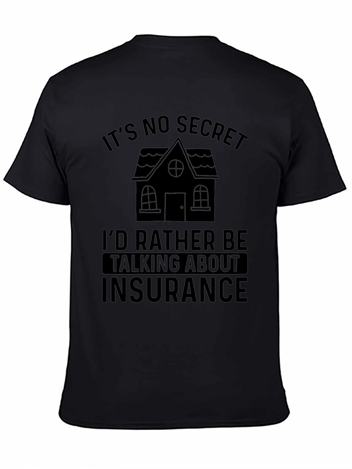 Insurance Lover Black T-Shirt