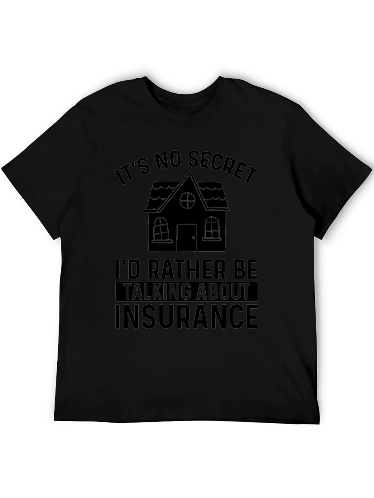 Insurance Lover Black T-Shirt