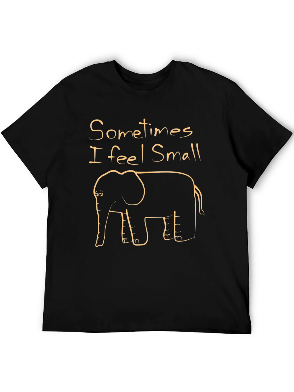 Sometimes I feel Small Funny Elephant T-Shirt