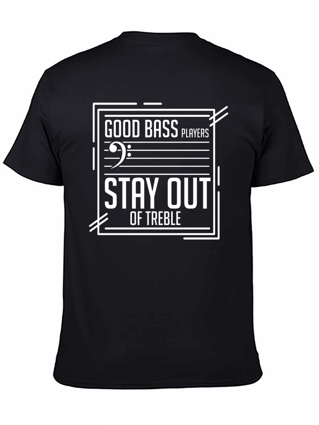 Good Bass Players T-Shirt - Music Humor Tee