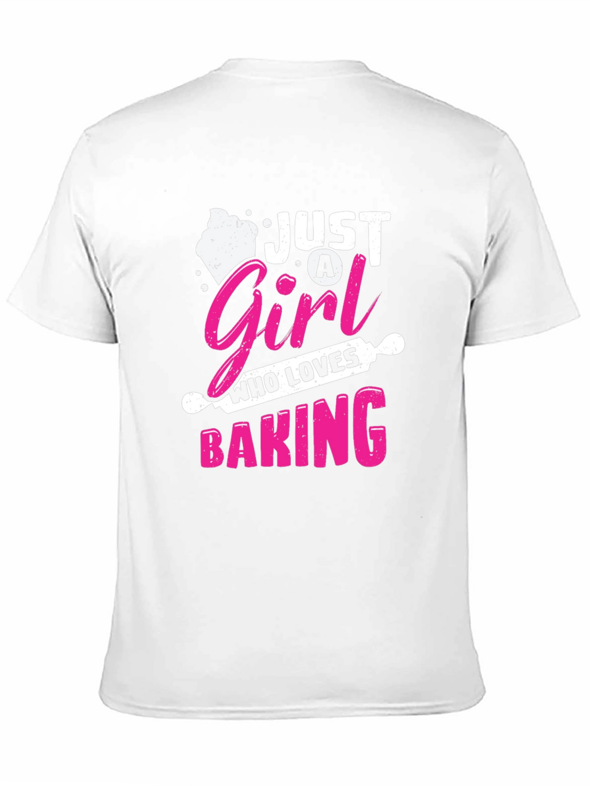 Just A Girl Who Loves Baking T-Shirt