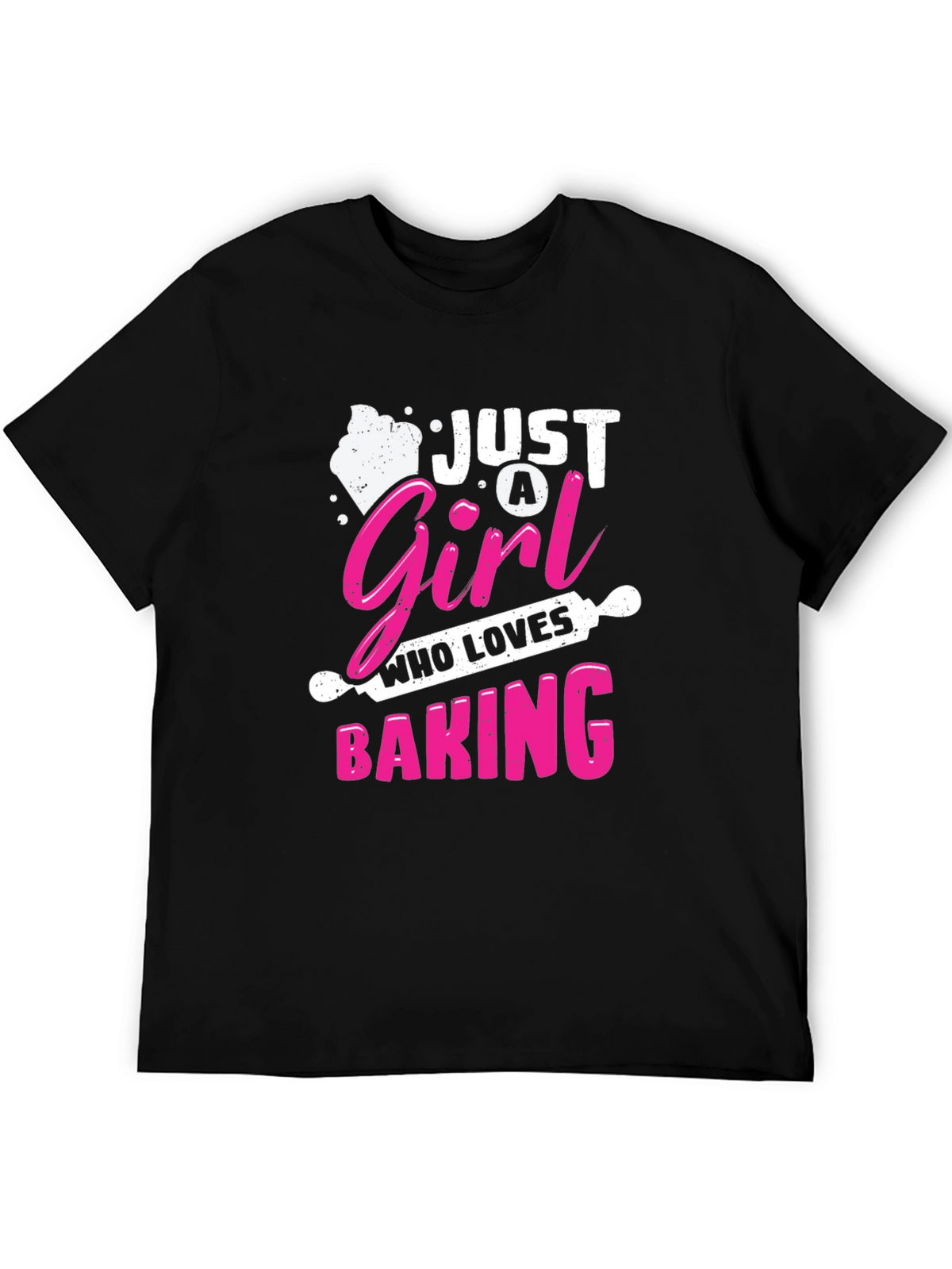 Just A Girl Who Loves Baking T-Shirt