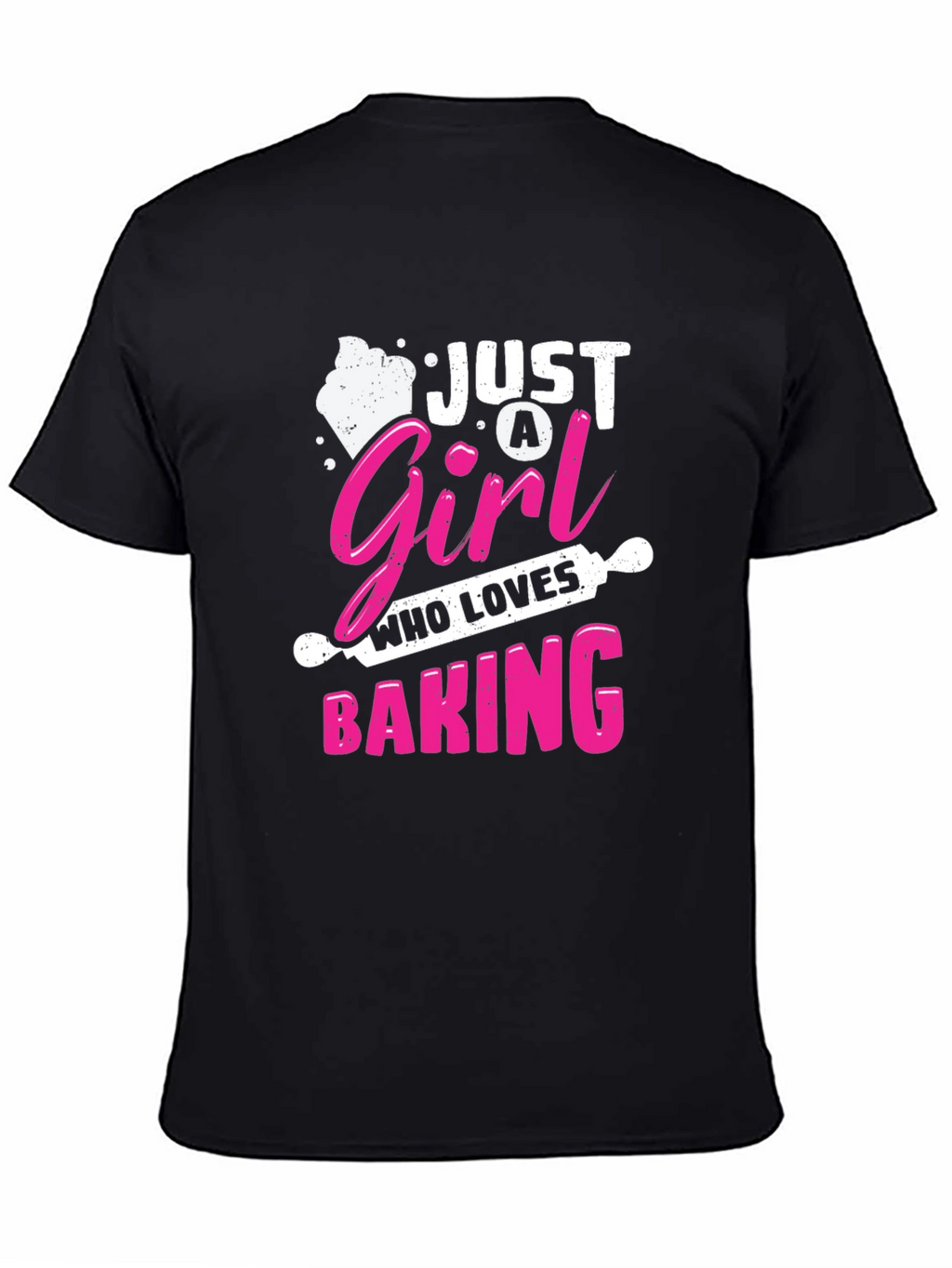 Just A Girl Who Loves Baking T-Shirt