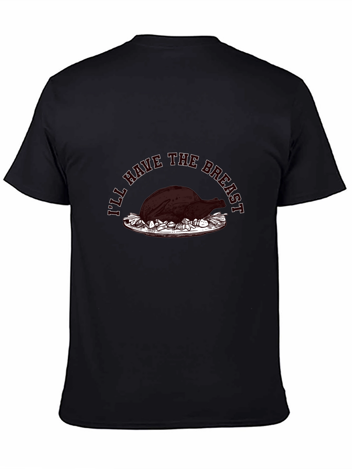 Funny Thanksgiving T-Shirt - Ill Have The Breast