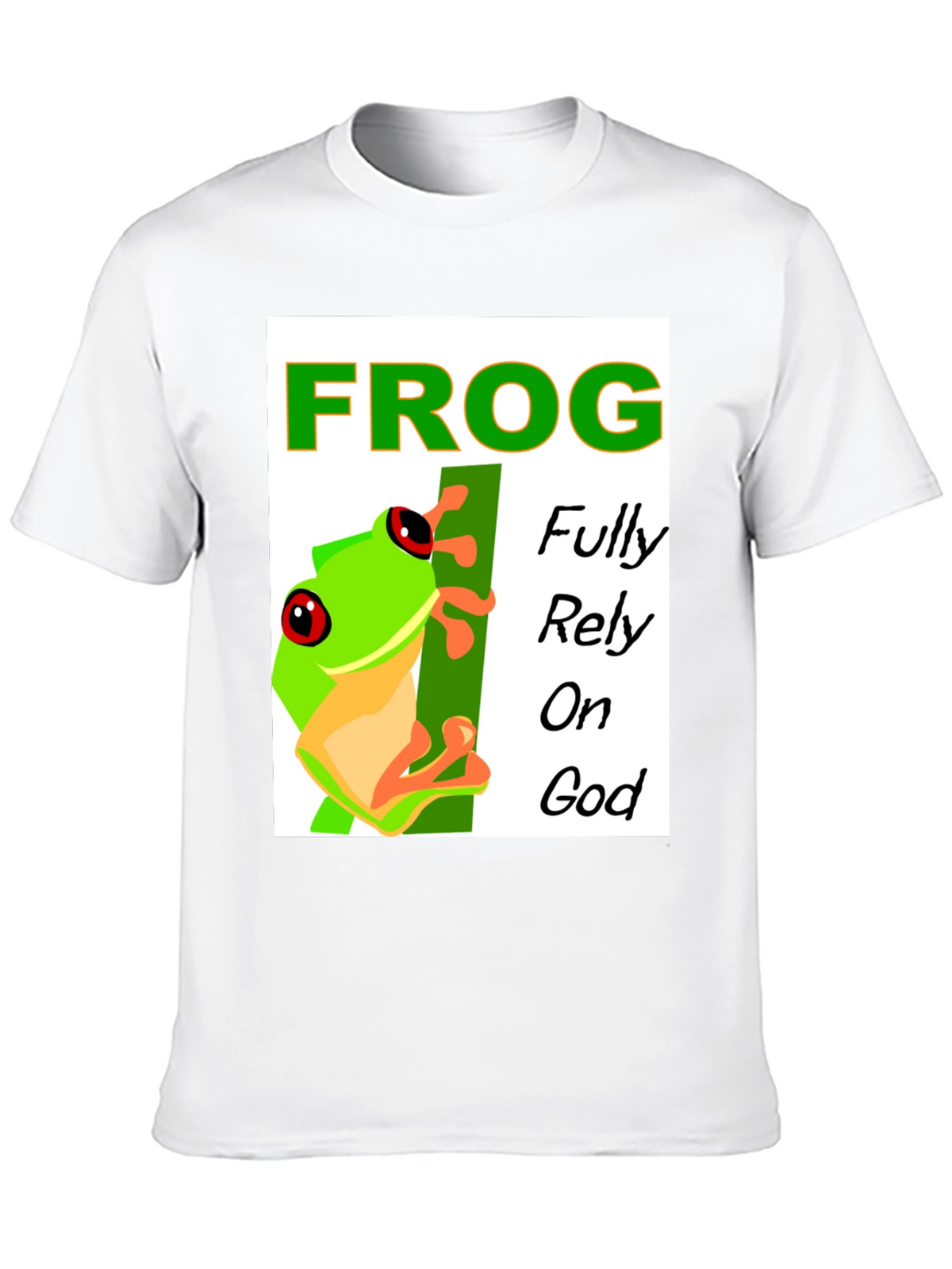 Frog Fully Rely on God T-Shirt