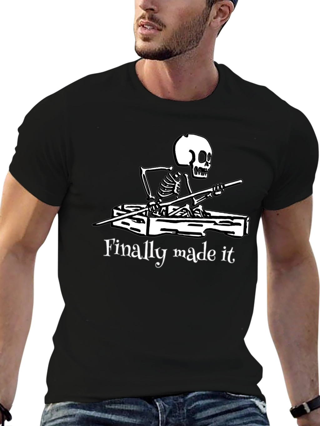 Finally Made It Skeleton T-Shirt - Funny Graphic Tee
