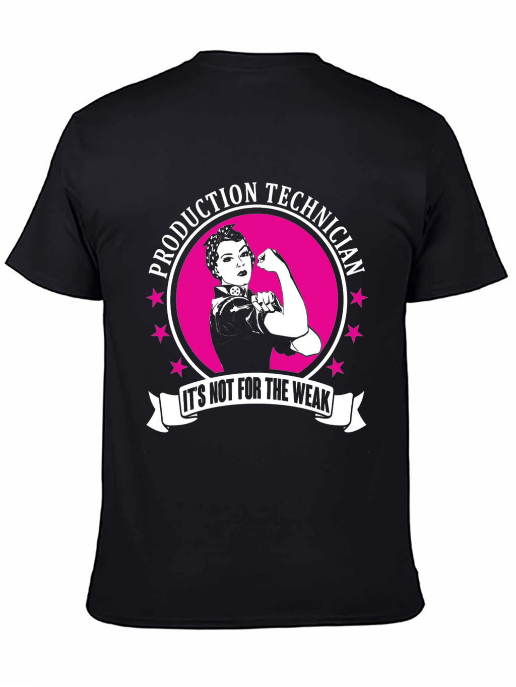 Production Technician Womens Empowerment T-Shirt