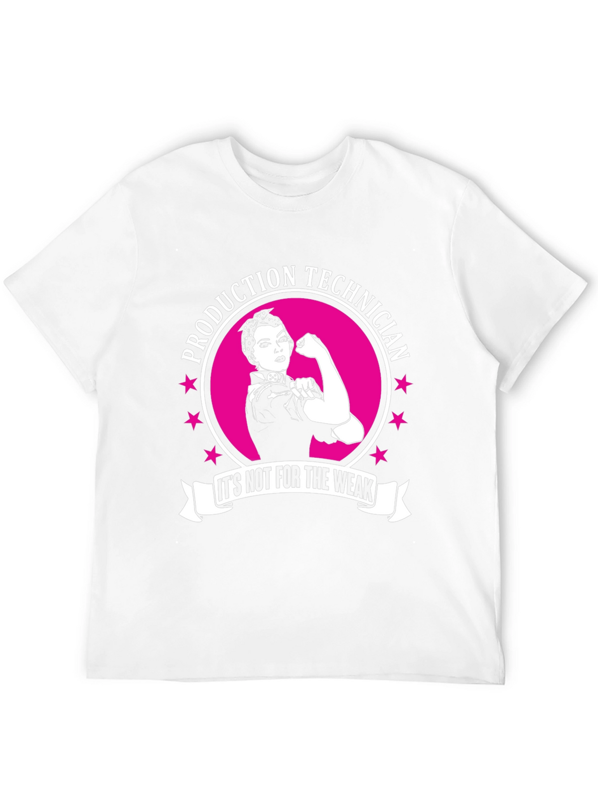 Production Technician Womens Empowerment T-Shirt