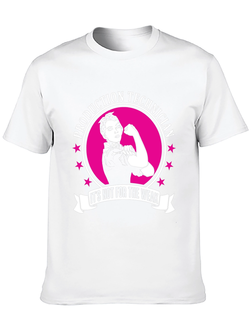Production Technician Womens Empowerment T-Shirt