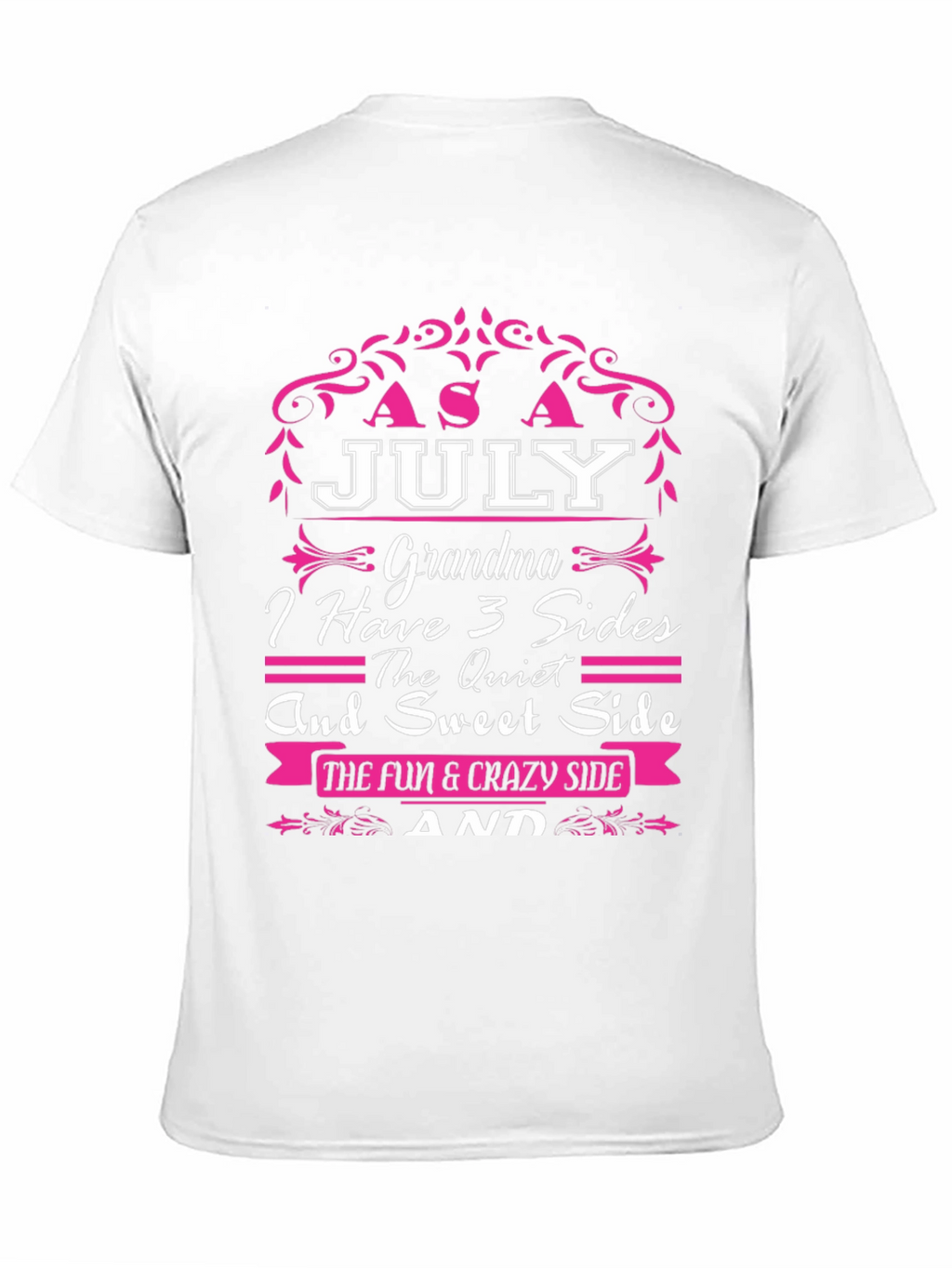 July Grandma 3 Sides T-Shirt