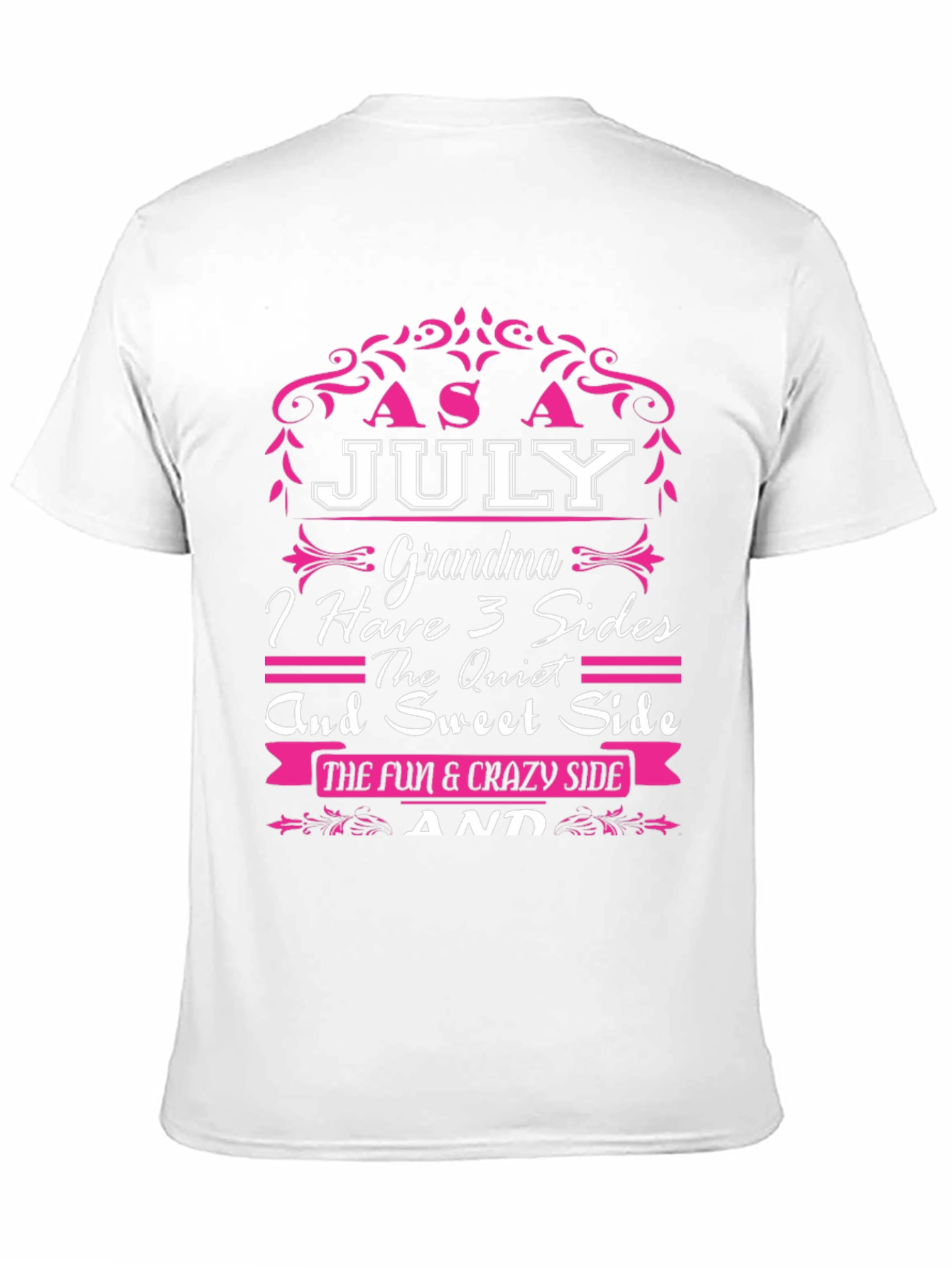 July Grandma 3 Sides T-Shirt