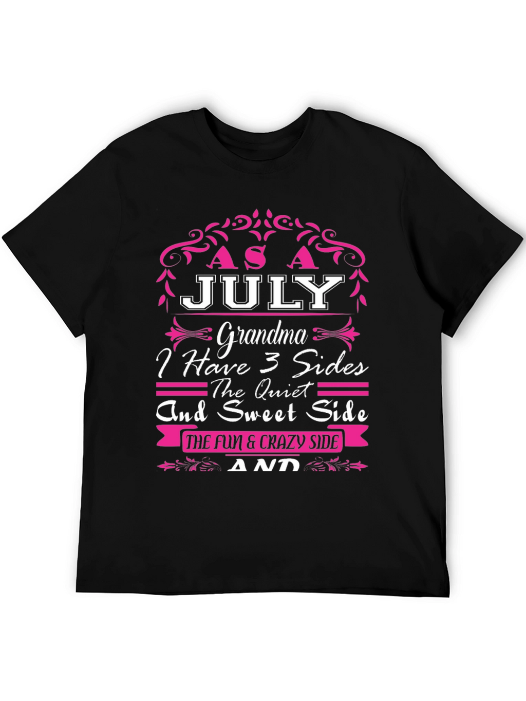 July Grandma 3 Sides T-Shirt