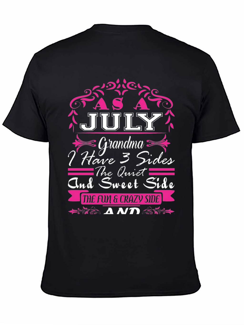 July Grandma 3 Sides T-Shirt