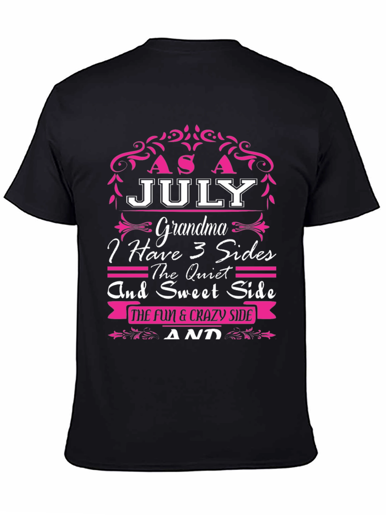 July Grandma 3 Sides T-Shirt