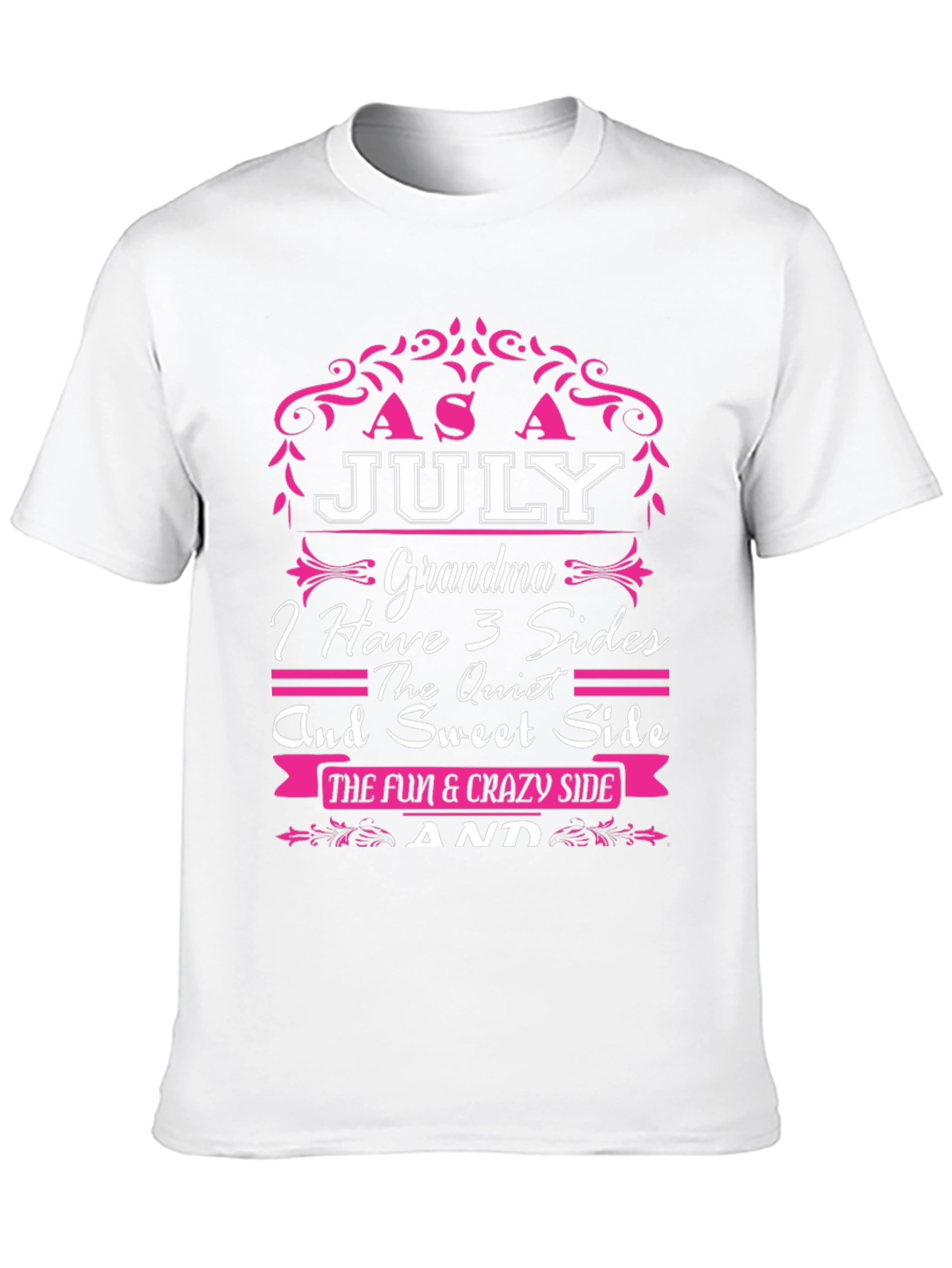 July Grandma 3 Sides T-Shirt
