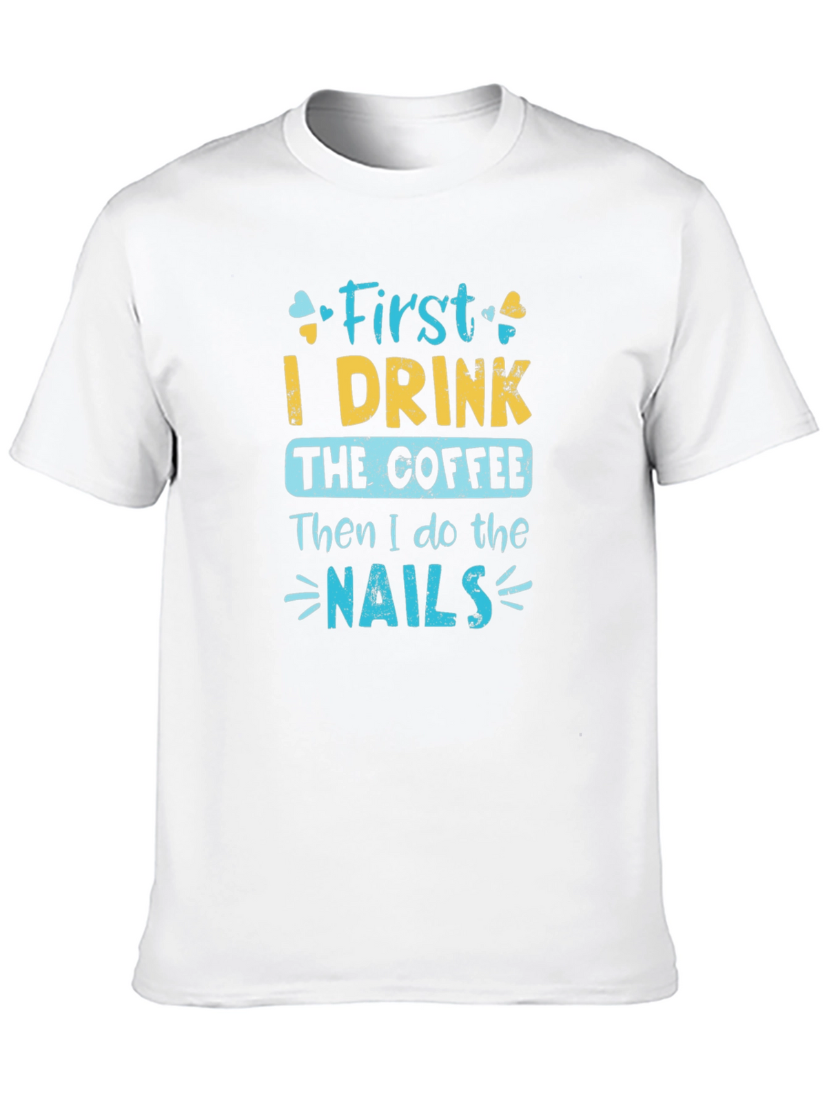 Coffee and Nails T-Shirt