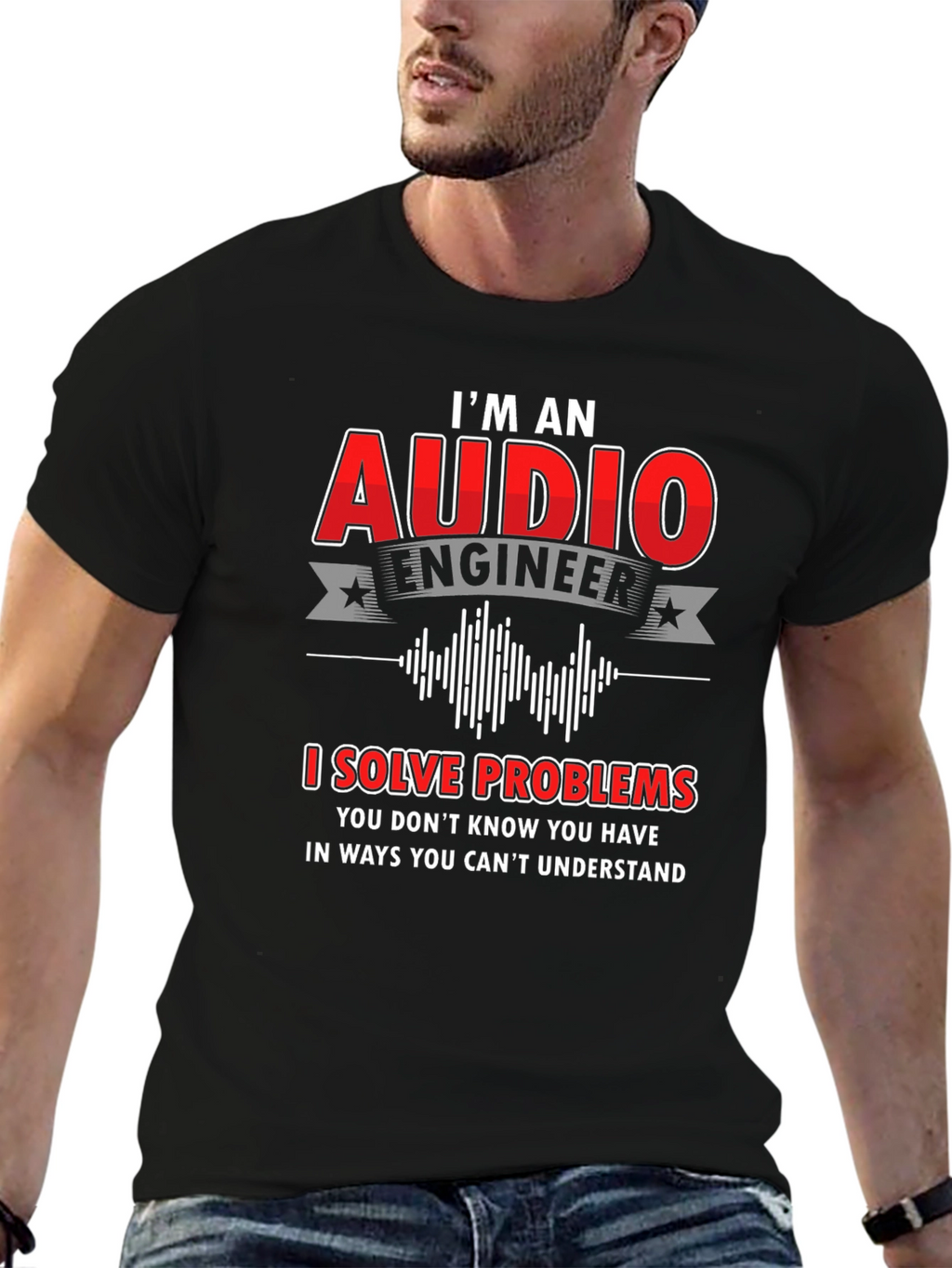 Audio Engineer T-Shirt: I Solve Problems