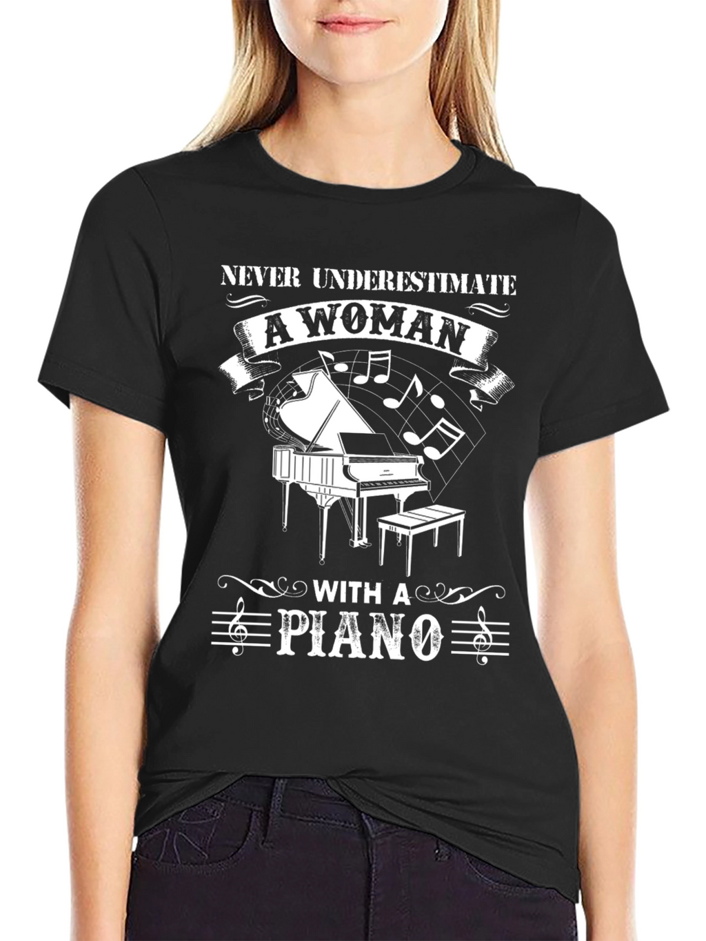 Never Underestimate a Woman with a Piano T-Shirt