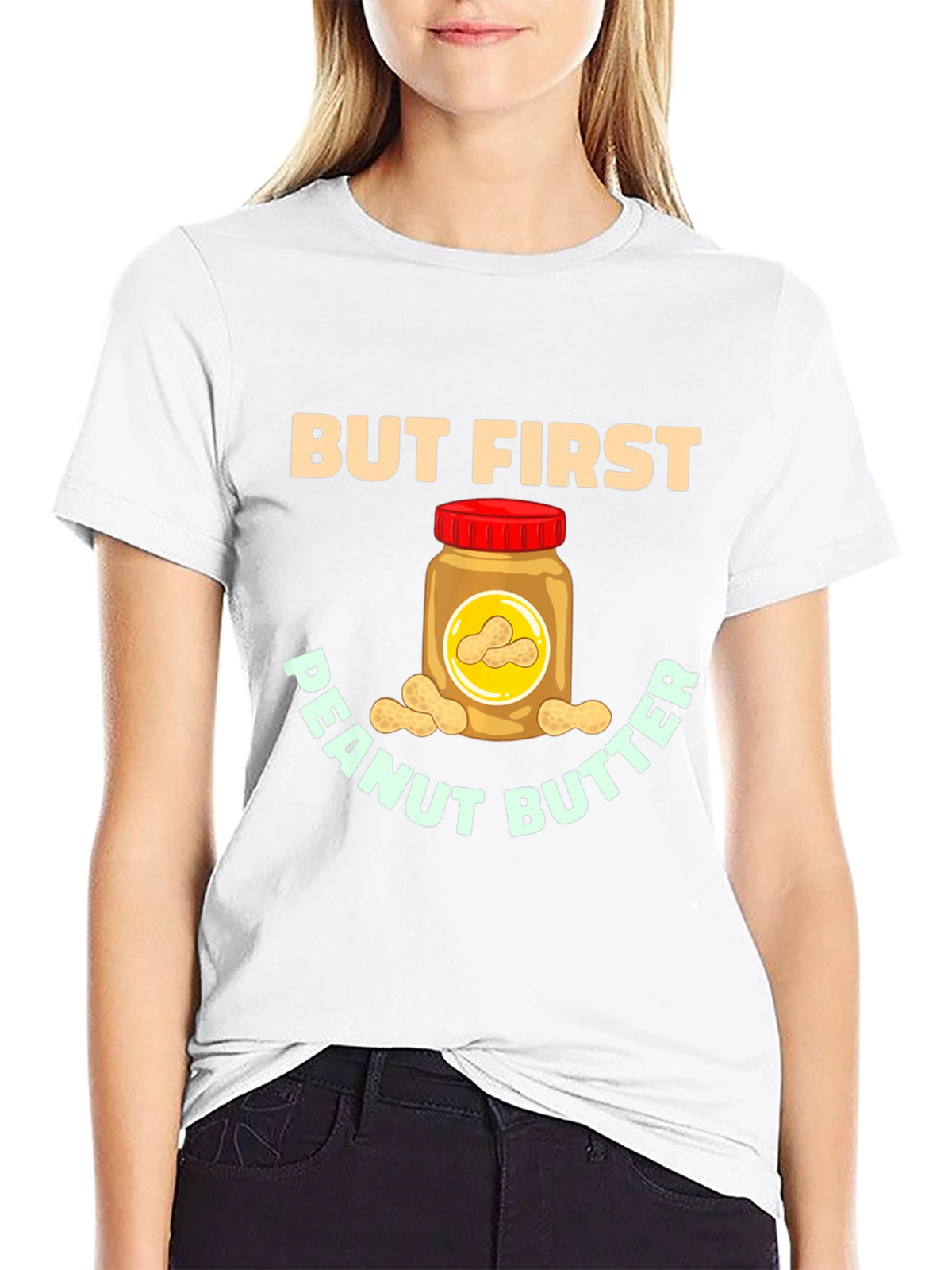 But First Peanut Butter Graphic Tee