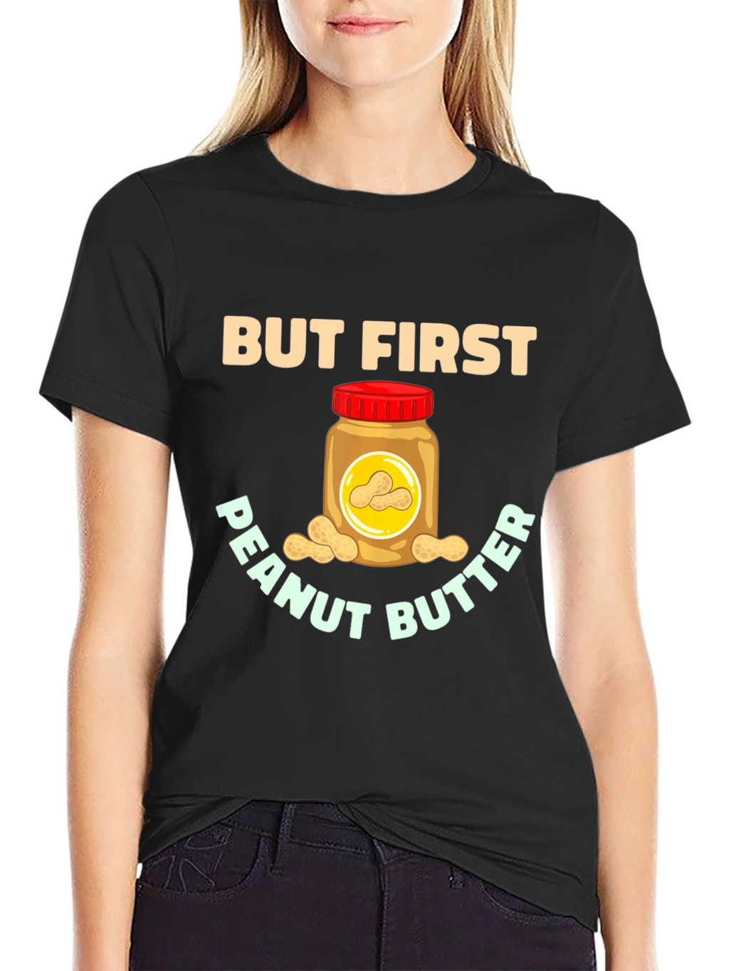 But First Peanut Butter Graphic Tee