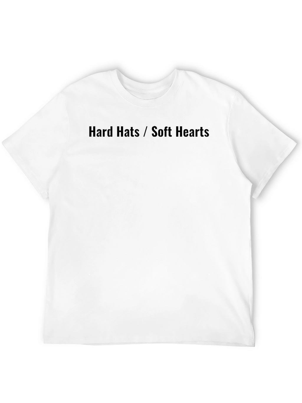 Hard Hats / Soft Hearts Black Graphic Tee
