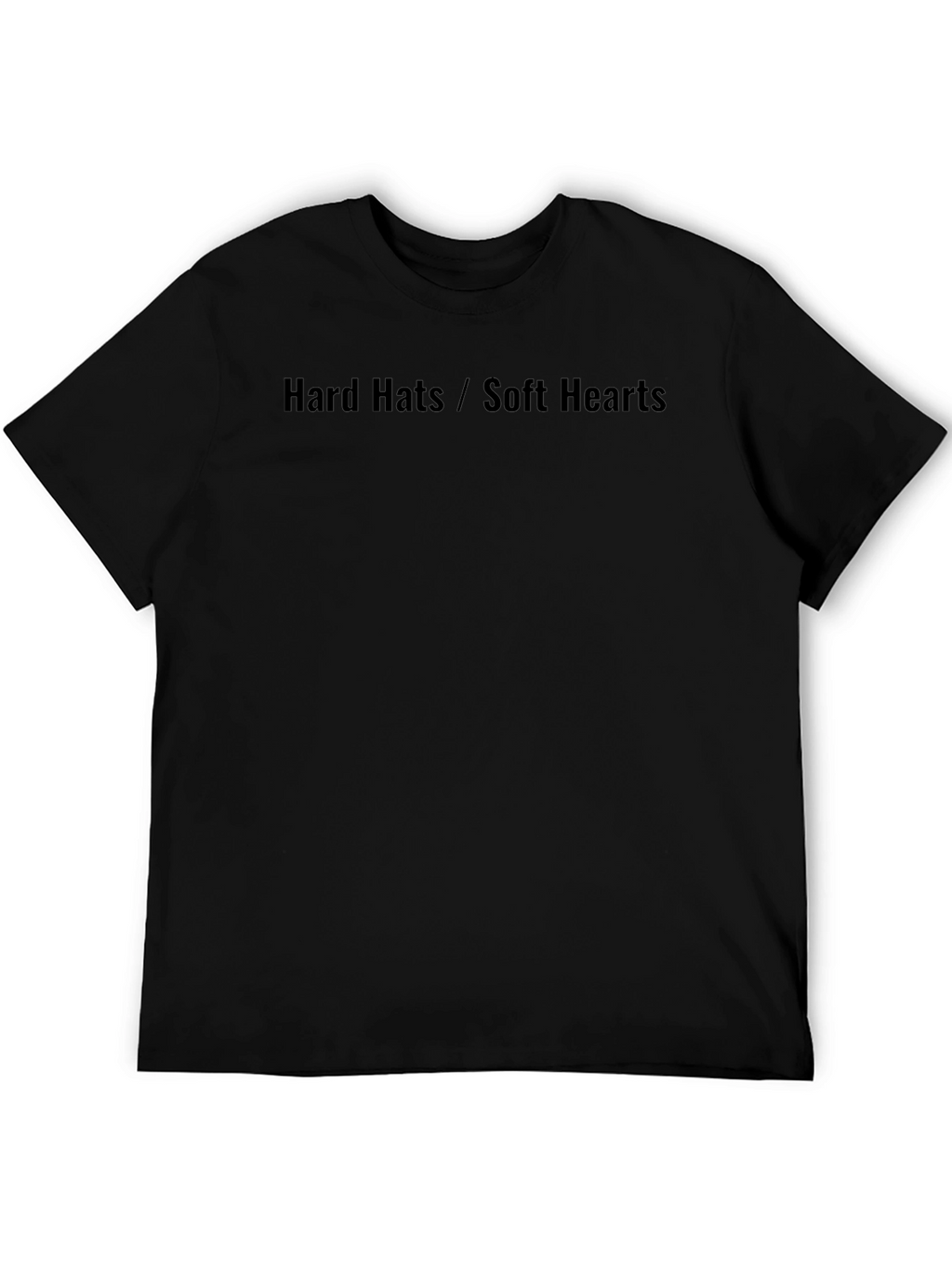 Hard Hats / Soft Hearts Black Graphic Tee