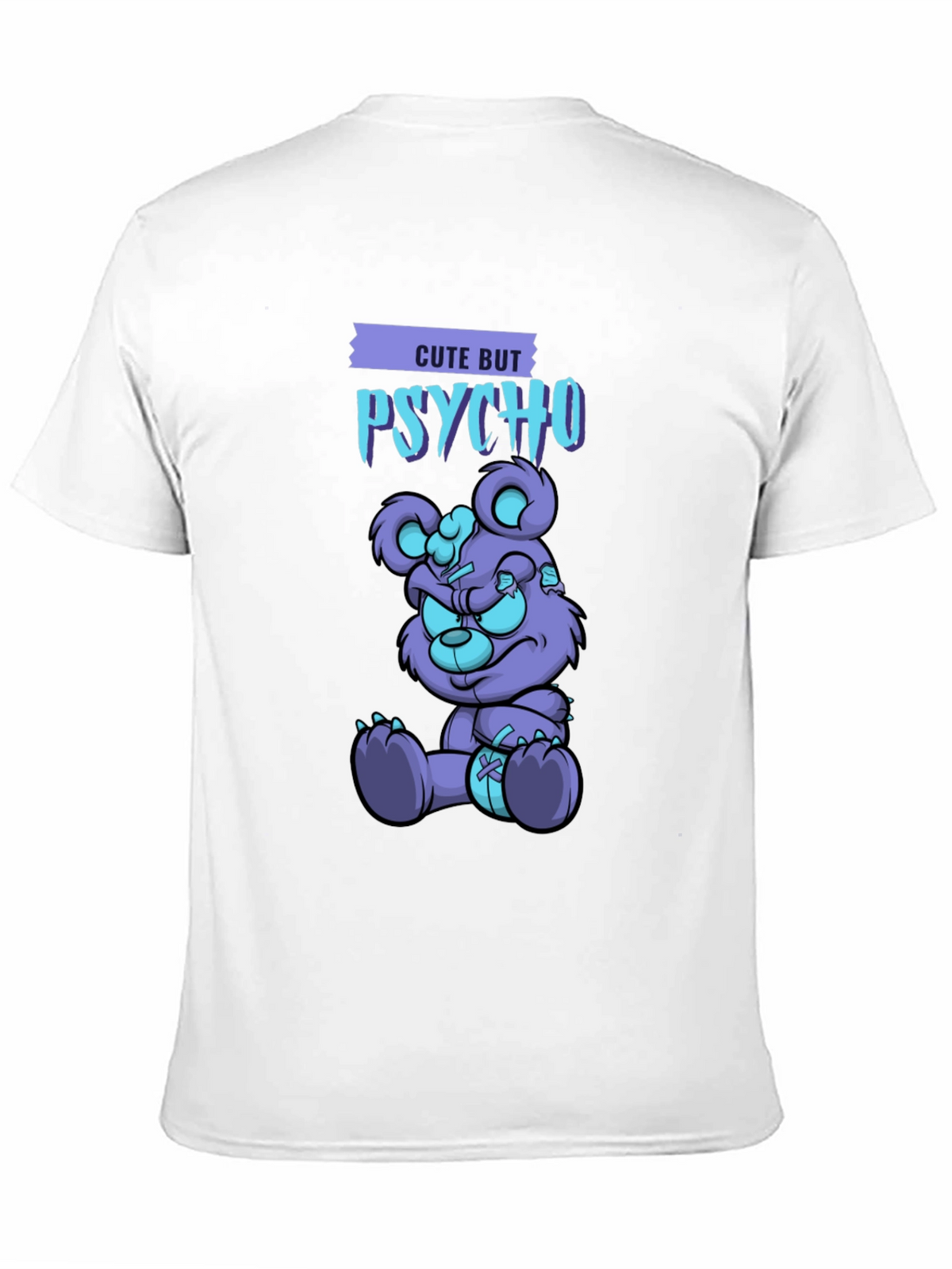Cute But Psycho T-Shirt