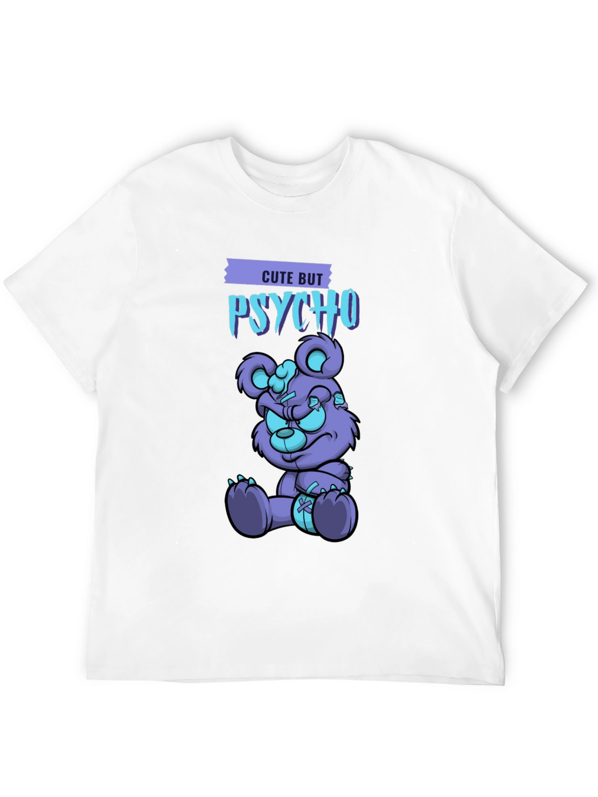 Cute But Psycho T-Shirt
