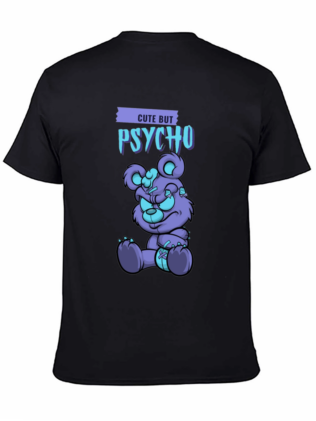 Cute But Psycho T-Shirt