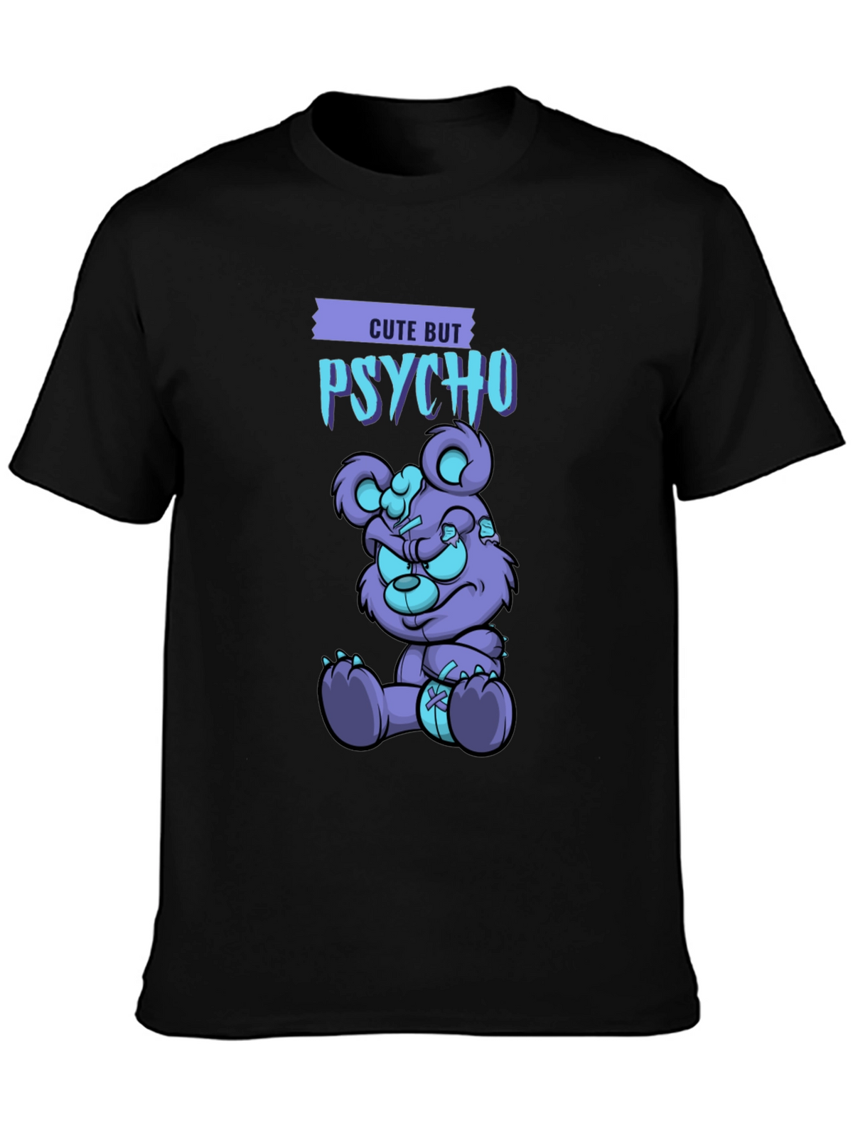 Cute But Psycho T-Shirt