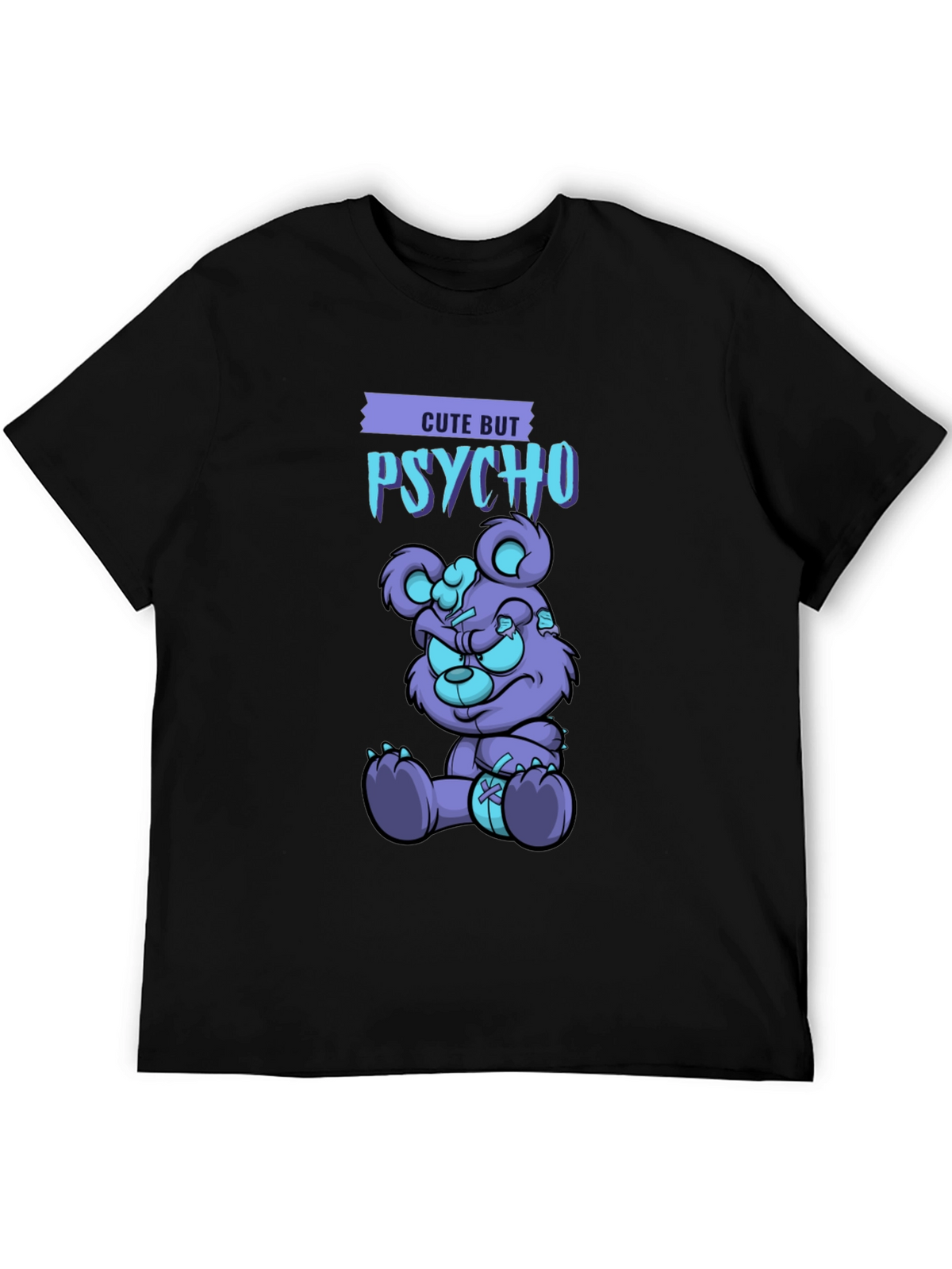 Cute But Psycho T-Shirt