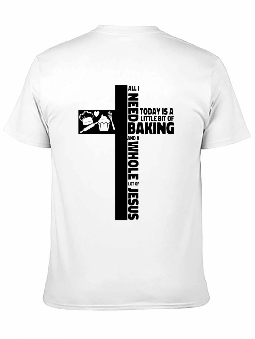 Baking & Jesus T-Shirt Black Christian Apparel