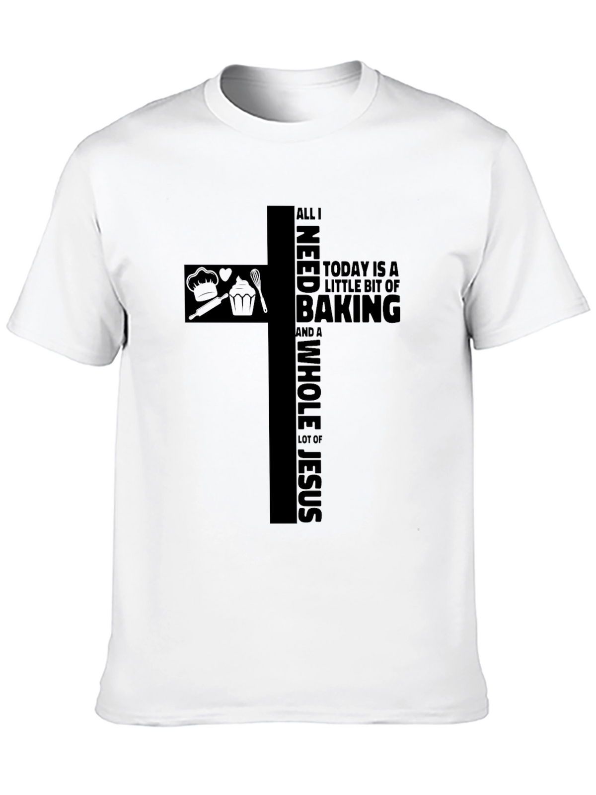 Baking & Jesus T-Shirt Black Christian Apparel