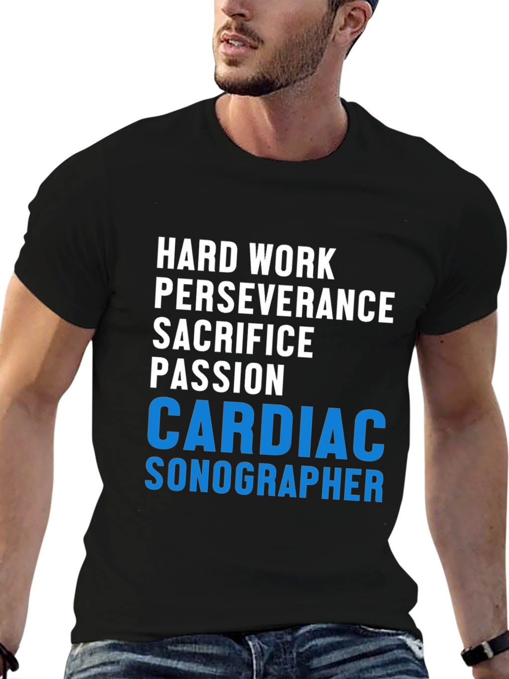 Cardiac Sonographer T-Shirt - Hard Work Passion