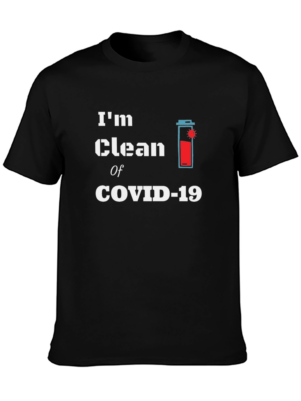 Clean of COVID-19 Graphic Tee